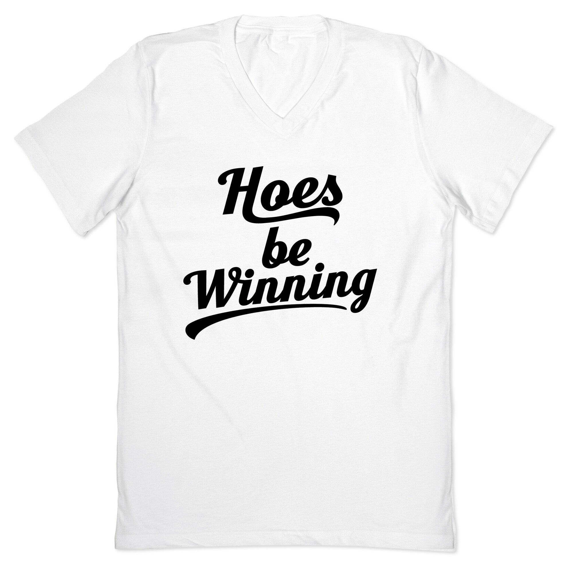 Hoes be Winning V-Neck